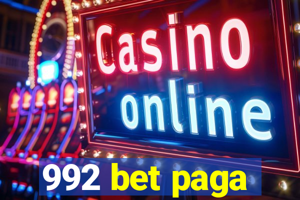 992 bet paga